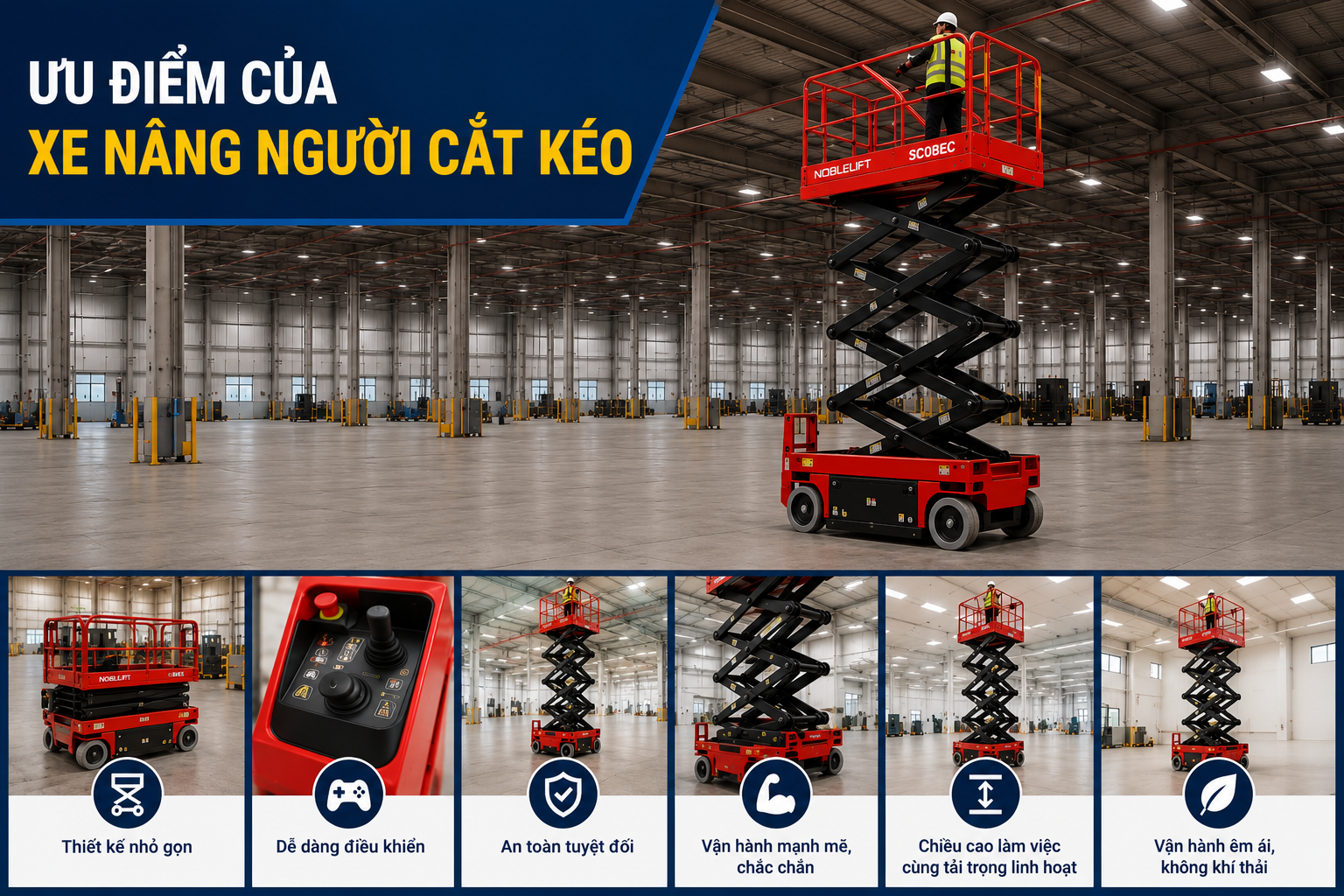 Ưu điểm xe nâng người cắt kéo
